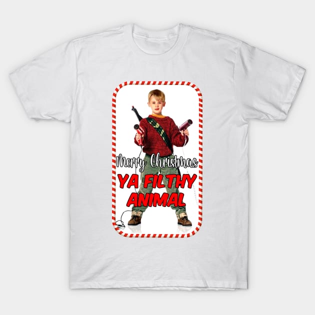 funny merry Christmas ya filthy animal T-Shirt by danyrans